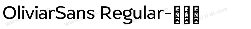 OliviarSans Regular字体转换